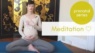 Prenatal Yoga - Metta Meditation for Loving Kindness