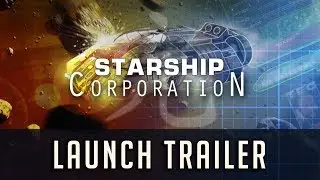 Starship Corporation - Launch Trailer