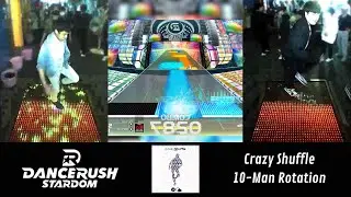 DANCERUSH: Post-PlayX4 10-Man Crazy Shuffle Rotation