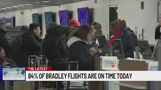 84% of flights on time at Bradley International Airport Tuesday