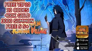 AFK Ninja & 13 Codes Gameplay - Free V10 & 400K Gold & 3000 Summon & Free S+