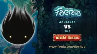 Aquablad vs the World Bosses - Episode 9 - Dark Wisp
