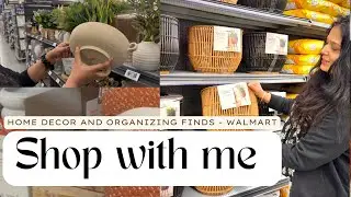 ✨ Home Decor & Organizing Finds - Walmart Shop with me ✨| High end Affordable Decor Finds | 