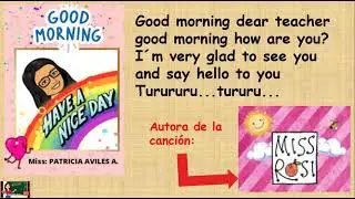 Good morning dear teacher