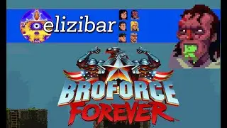 Remembering How to Play - Broforce Forever