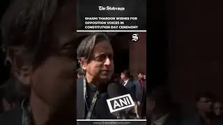 Shashi Tharoor Wishes for Opposition Voices in Constitution Day Ceremony