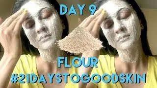 Day 9- Wheat/Atta ( Helps in remove tanning and improve skin's elasticity)
