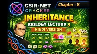 Inheritance in Biology | Lecture 3 in Hindi CSIR NET Life Science  | Genetics Basics Explained
