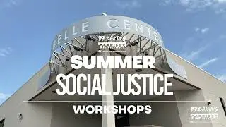 Breaking Barriers Social Justice Workshops