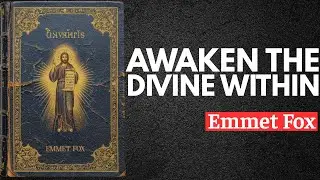 GOD CONSCIOUSNESS REWIRES YOUR LIFE &mdash; THE SCIENCE OF INNER POWER  &ndash; Emmet Fox