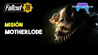 Fallout 76 - Misi&oacute;n motherlode