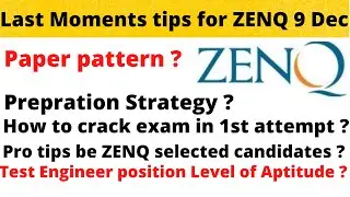 ZenQ exam pattern 2022 | ZenQ Recruitment 2021 | ZenQ 9 December Exam Last Moments tips | ZenQ 2020