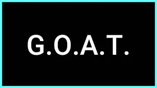 G.O.A.T. (Slang Word) What does it mean?