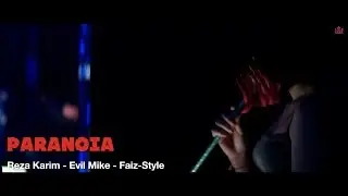 Paranoia 4K Reza Karim   Evil Mike   Faiz Style