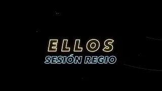 Se&ntilde;or Aliaga // ''ELLOS'' (Sesi&oacute;n Regio)