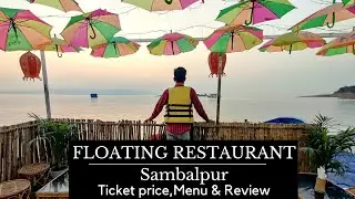 FLOATING RESTAURANT Sambalpur || A unique restaurant #floatingrestaurant #somethingunique #sambalpur