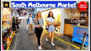 4k Walk Tour to South Melbourne Market  Melbourne Australia 2021