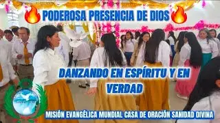 ALABANDO A DIOS EN  ESP&Iacute;RITU Y EN VERDAD🔥🕊 