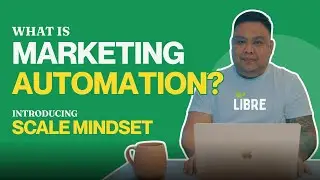 What is Marketing Automation and Right Mindset in Designing One (SCALE MINDSET)