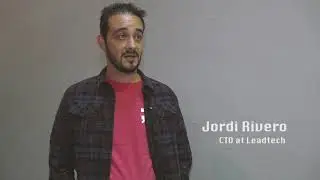 Jordi Rivero &ndash; CTO at Leadtech