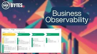 Data Byte: Business Process Observability with New Relic Pathpoint