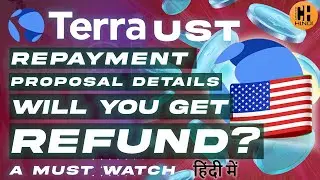 Terra $UST Repayment Proposal Details, 🚨Must Watch for $UST Holders - Hindi