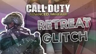 RETREAT 'OUT-OF-MAP' GLITCH! (Call of Duty: Advanced Warfare)