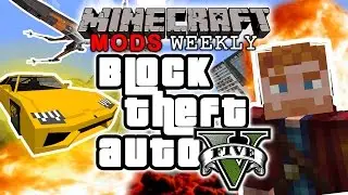 MINECRAFT Mods Weekly | GTA MOD - Week 8