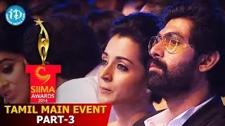 SIIMA 2014 Tamil Main Event Part 3
