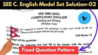 Class 10 SEE English Model Set Solution 02 || Bagmati Province 2080 || MeroClass
