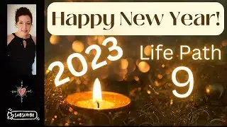 Life Path 9 - 2023 YEAR AHEAD NUMEROLOGY FORECAST! #numerology #2023 #energy #newyear #lifepath