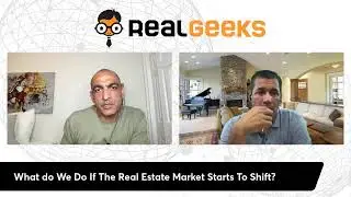 What do We Do If The Real Estate Market Starts To Shift
