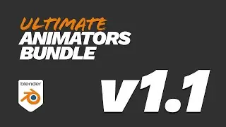 Ultimate Animators Bundle v1.1 &mdash; Новые функции (дополнения Blender)