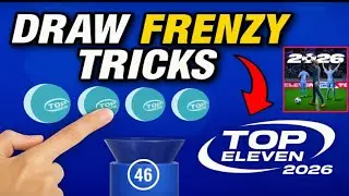 *New* Draw Frenzy Tricks to click the right ball in Top Eleven 2026 and reach high level | 45+ Level