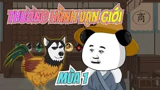 Mùa 1 | THƯƠNG HÀNH VẠN GIỚI | Ta Có Một Hệ Thống Buôn Bán Vạn Giới | Ngân Ngân TV Vietsub