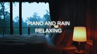 Gentle Piano Music with Steady Rain Sounds for Deep Relaxation and Mental Rese