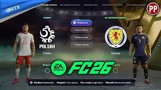 FC 26 - PIERWSZE STARCIE - POLSKA - SZKOCJA |  Mecz Towarzyski