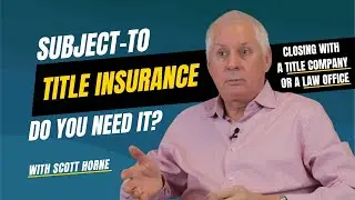 Title Insurance on a Subject To Transaction
