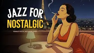 Nostalgic Jazz Noir 1940s  &ndash; Sultry Female Vocal Jazz for Late-Night Desir & Intimate Romance 💋