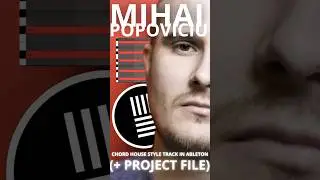 Mihai Popoviciu Chords/Berg Audio House Style Track In Ableton (+ Project File).