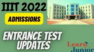 IIIT Admissions 2022! what is going to happen this year? Entrance Exam under suspense....#IIIT