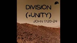 Rocky Ground: Division (and Unity) | Audio Edition