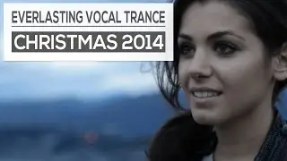 Everlasting Christmas Trance 2014