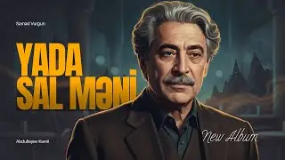 Səməd Vurğun &mdash; Yada Sal Məni | Azerbaijani Jazz Poetry