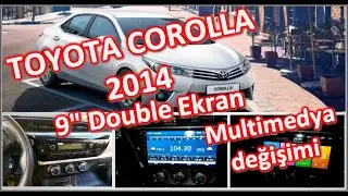 Toyota Corolla 2014 Double Ekran Multimedya Montajı