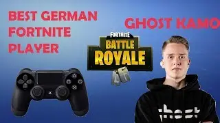 38 Kills Solo vs Squad / Ghost Kamo (BEST GERMAN FORTNITE PLAYER)