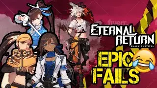 Eternal Return Black Survival Epic Fails #1
