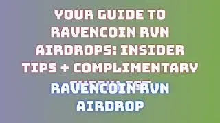 Get Free Ravencoin RVN Airdrop  |  Discover Ravencoin RVN Airdrop Exchange Options
