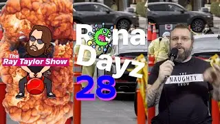 Rona Dayz 28 || Ray Taylor Show