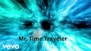 Kim Briele - Mr. Time Traveler (Official Music Video) (Lyric Video)